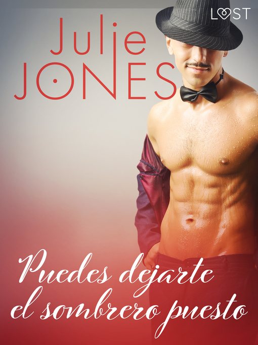 Title details for Puedes dejarte el sombrero puesto by Julie Jones - Available
